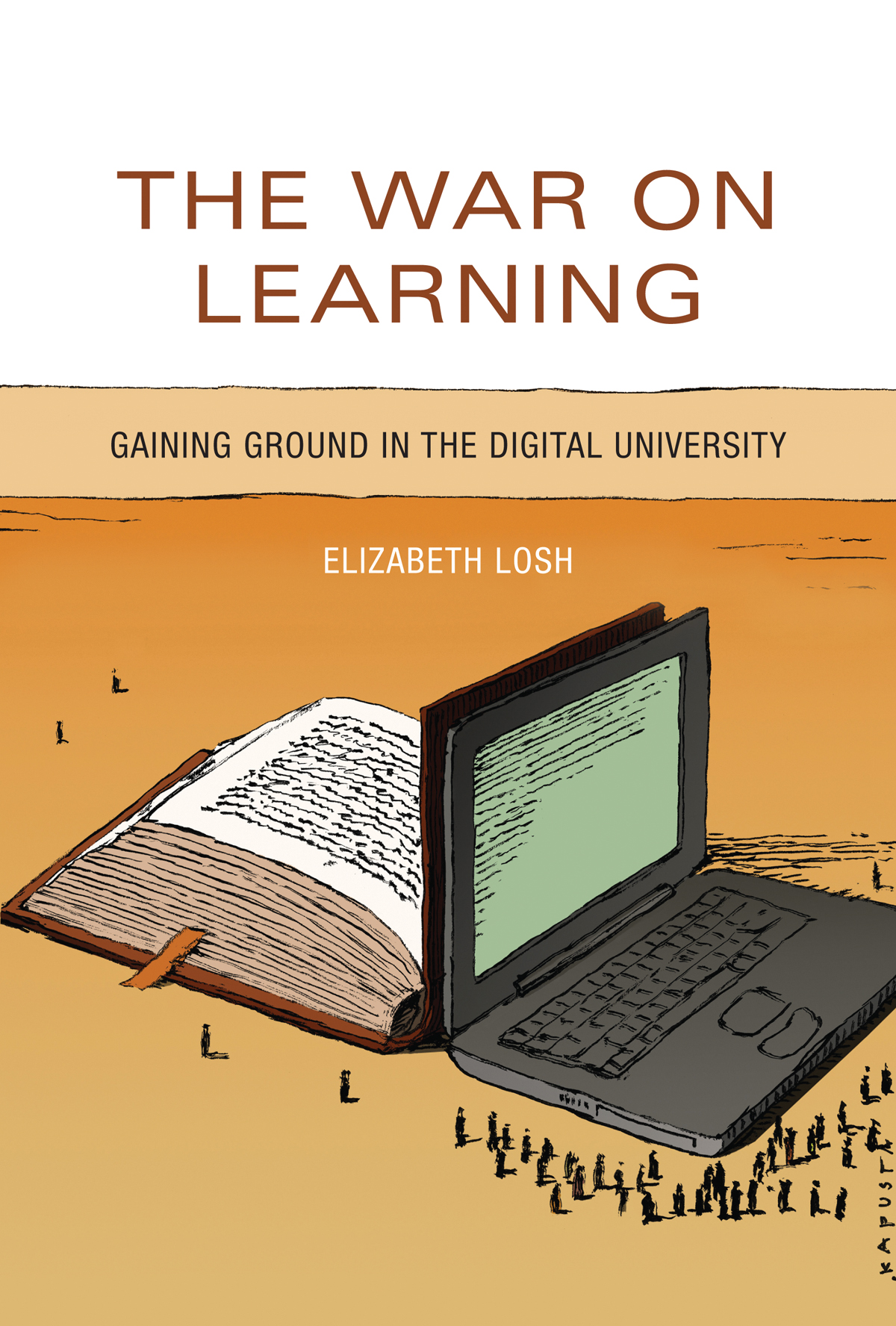 Cover of The War on Learning. Caption includes links to find the book.