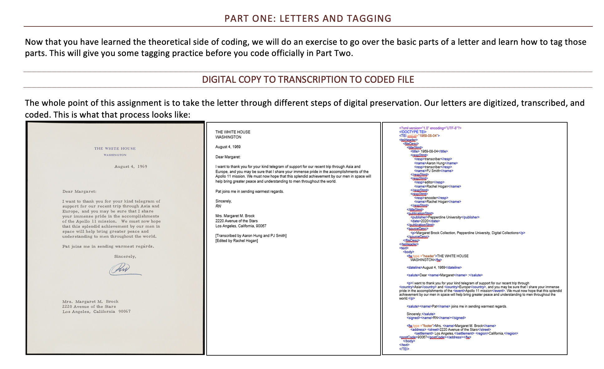 Three images side-by-side-by-side. The first is a digital facsimile of a letter; the second is a copy of that letter transcribed into a Word document, and the third is a copy of that same letter with xml tags added.
